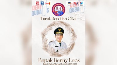 Dukacita Mendalam, Deny-Qubais Ajak Warga Morotai Panjatkan Doa atas Wafatnya Benny Laos